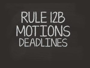 RULE 12B MOTIONS DEADLINES
