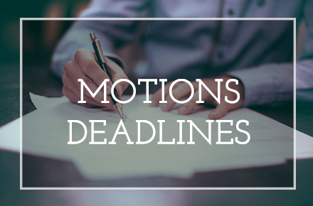 Motions Deadlines