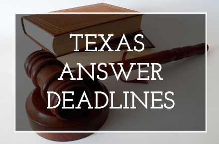 Texas Answer Deadline