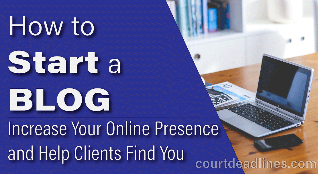 How to Start a Blog – A Step-By-Step Guide for Lawyers